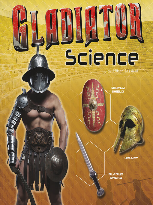 Title details for Gladiator Science by Allison Lassieur - Available